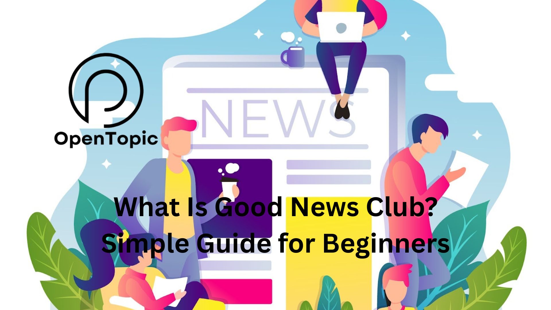 what is good news club