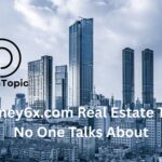 Money6x.com Real Estate Tips No One Talks About